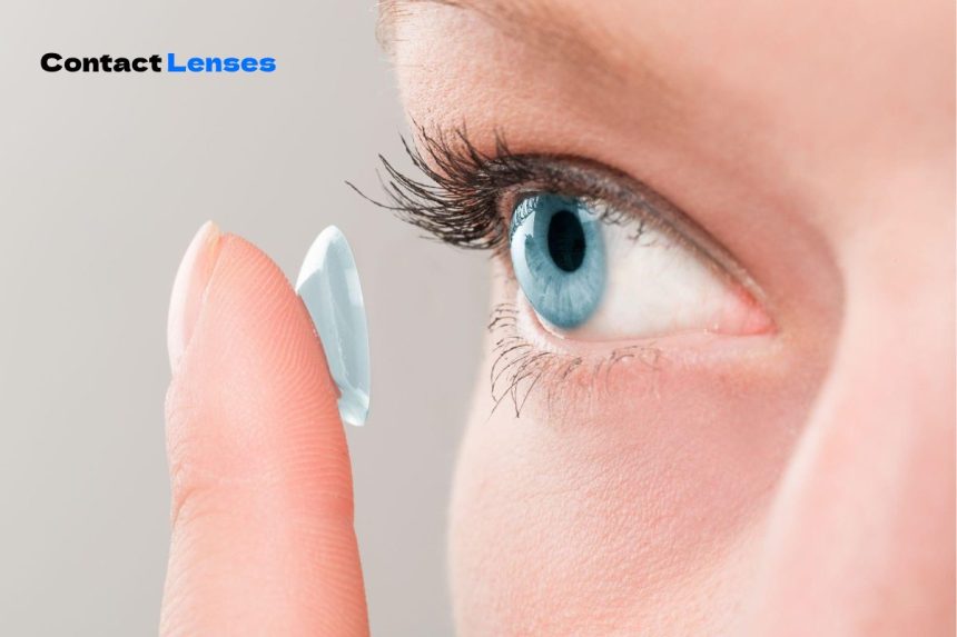 The Most Comprehensive Contact Lenses Guide for Clear Vision