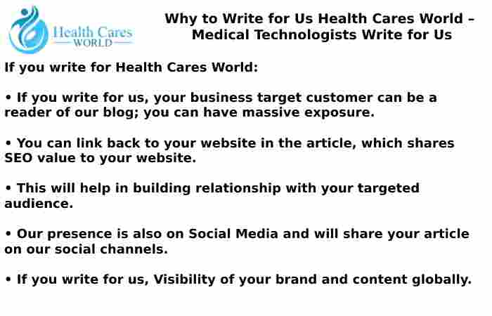 Medical Technologists Write for Us
