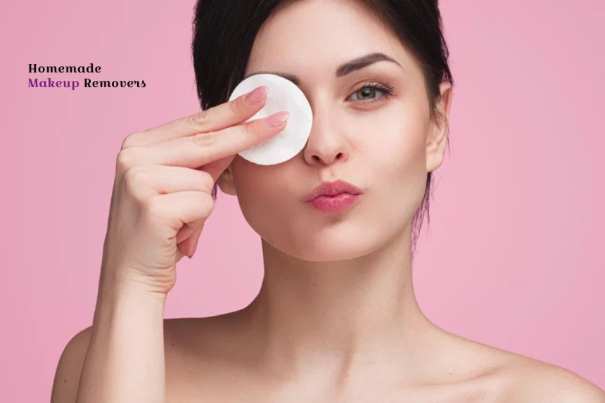 Homemade Makeup Remover is a Option to Get Flawless Skin