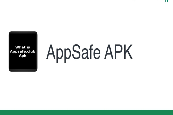 Appsafe.Club Apk_ What is it_ Use, Download, and More