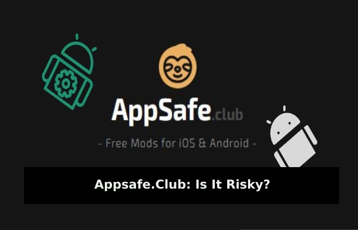 Appsafe.Club_ Is It Risky_