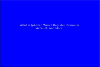 What is Jp4ever Music_ Register, Premium Account, and More