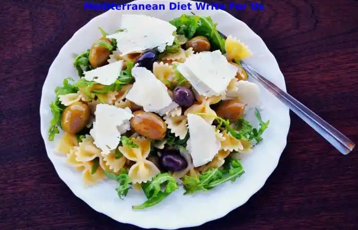 Mediterranean Diet Write For Us 